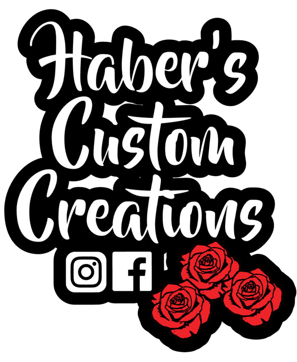 Habers Custom Creations